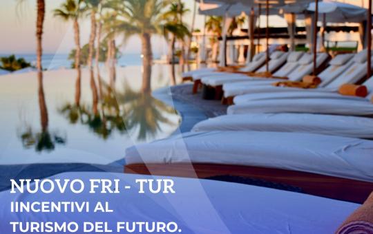 FRI-TUR INCENTIVI AL TURISMO DEL FUTURO