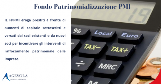 Agevola Impresa & Finanza Fondo Patrimonializzazione  