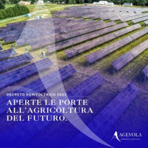 NUOVO DECRETO AGRIVOLTAICO. IL FUTURO DEL TERRITORIO.